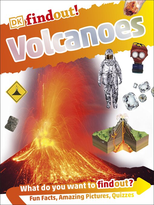 Title details for DKfindout! Volcanoes by DK - Available